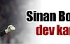 Sinan'a dev kanca