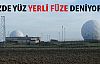 Sinop'ta füze denemesi yapacağız