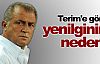 Terim'e göre yenilginin nedeni..