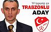 TFF başkanlığı için Trabzonlu aday!