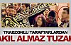 Trabzonlu taraftarlardan akıl almaz tuzak