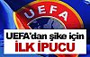 UEFA'dan şike için ilk ipucu