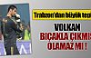 Volkan bıçakla çıkmış olamaz mı 