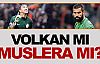 Volkan mı Muslera mı?