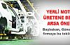 Yerli motor üretene bedava arsa