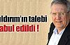 Yıldırım'ın talebi kabul edildi