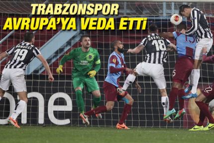 Trabzonspor Avrupa'ya veda etti