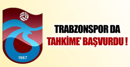 Trabzonspor da Tahkim'e başvurdu !