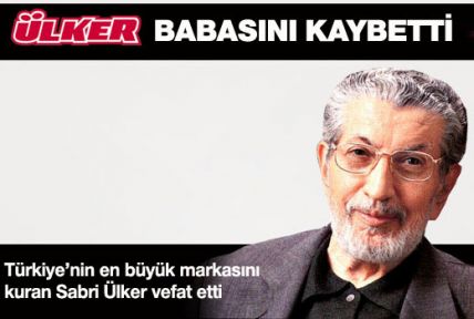 Ülker'in kurucusu Sabri Ülker hayatını kaybetti