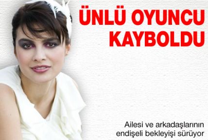 Ünlü oyuncu kayboldu