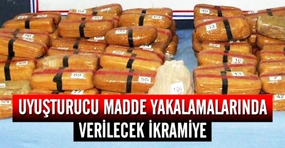 Uyuşturucu Madde Yakalamalarında Verilecek İkramiye