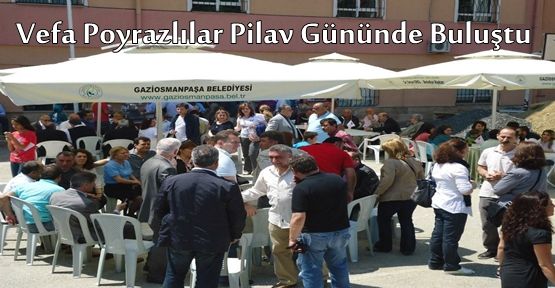 Vefa'llar Pilav gününde buluştular.