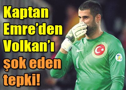 VOLKAN’A SERT TEPKİ