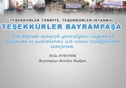 Yardımsever Bayrampaşa halkı Van'ı yalnız bırakmadı