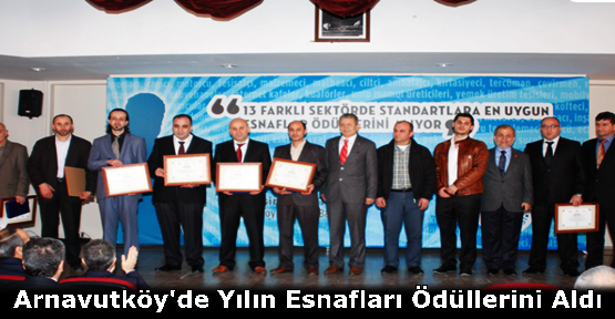 Yılın Esnafları Ödüllerini Aldı