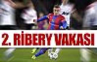 2. Ribery vakası!