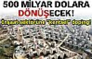 500 milyar dolarlık dönüşüm!