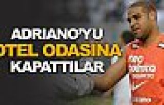 Adriano'yu otel odasına kapattılar!