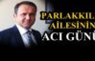 Arif Parlakkılıç'ın Acı Günü...