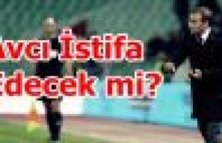 Avcı İstifa Edecek mi?