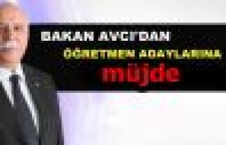 Avcı'dan öğretmen adaylarına müjde