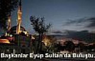 Başkanlar Eyüp Sultan’da Buluştu…