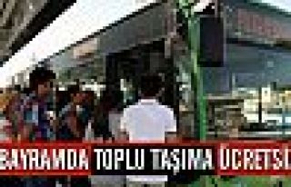 Bayramda Toplu Taşıma Ücretsiz