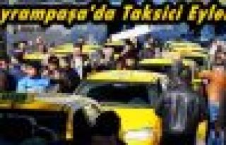 Bayrampaşa'da  Taksici Eylemi