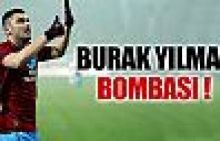 Burak Yılmaz bombası !