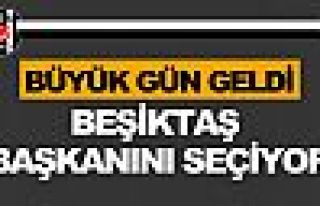 Büyük gün geldi