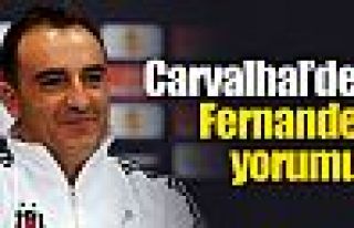 Carvalhal'den Fernandes yorumu !