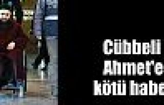 'Cübbeli Ahmet'e kötü haber!