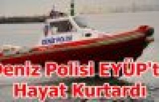 Deniz Polisi EYÜP'te Hayat Kurtardı