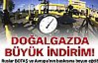 Doğalgazda büyük indirim!