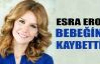 Esra Erol Bebeğini Kaybetti