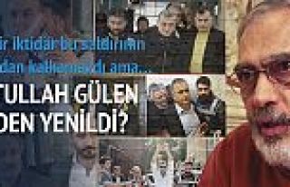 Fetullah Gülen neden yenildi?