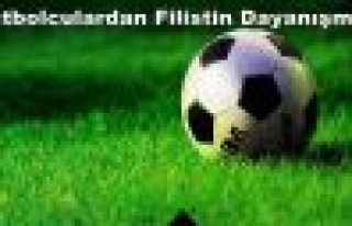 Futbolculardan Filistin Dayanışması