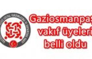 Gaziosmanpaşa vakıf üyeleri belli oldu