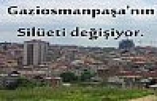 Gaziosmanpaşa'nın silüeti değişiyor.