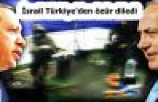 İsrail Türkiye'den özür diledi