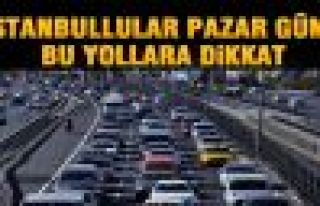 İstanbul’da Pazar gününe dikkat!