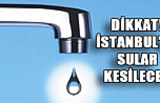 İstanbul'da su kesintisi