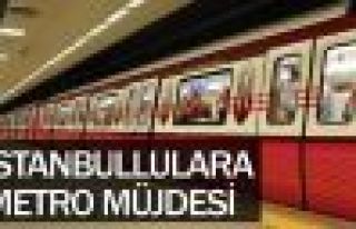 İstanbullulara metro müjdesi