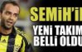 İşte Semih Şentürk'ün yeni takımı