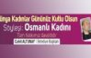 Kadınlar Günü'nde Osmanlı Kadını