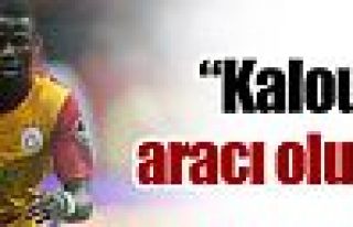 ''Kalou için aracı olurum''