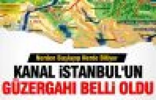  Kanal İstanbul Projesinin Güzergahı Netleşti