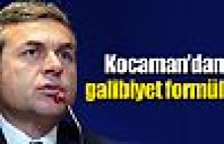 Kocaman'dan galibiyet formülü !