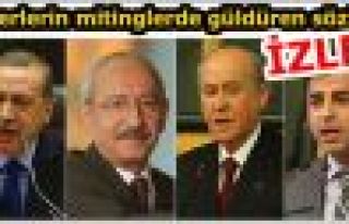 Liderlerin mitinglerde güldüren sözleri İZLE