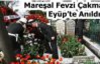 Mareşal Fevzi Çakmak Eyüp’te Anıldı…